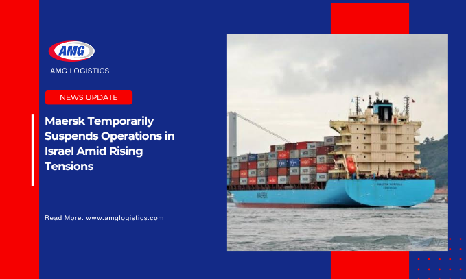 Maersk Temporarily Suspends Operations in Israel Amid Rising Tensions